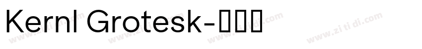 Kernl Grotesk字体转换
